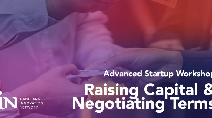 Advanced Startup Workshop: Raising Capital & Negotiating Terms